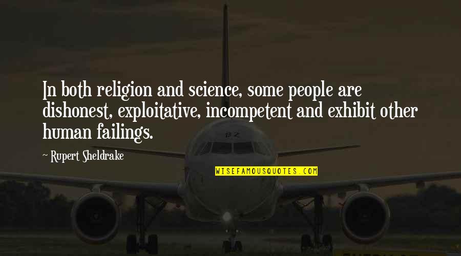 Beauty Essence Quotes By Rupert Sheldrake: In both religion and science, some people are