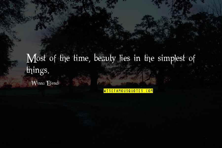 Beauty Lies In Quotes By Winna Efendi: Most of the time, beauty lies in the