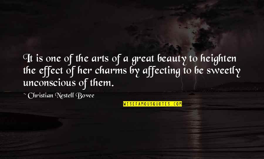 Beauty Of Her Quotes By Christian Nestell Bovee: It is one of the arts of a