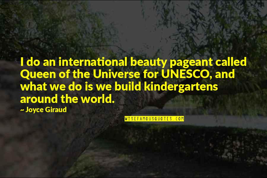 Beauty Of The World Quotes By Joyce Giraud: I do an international beauty pageant called Queen