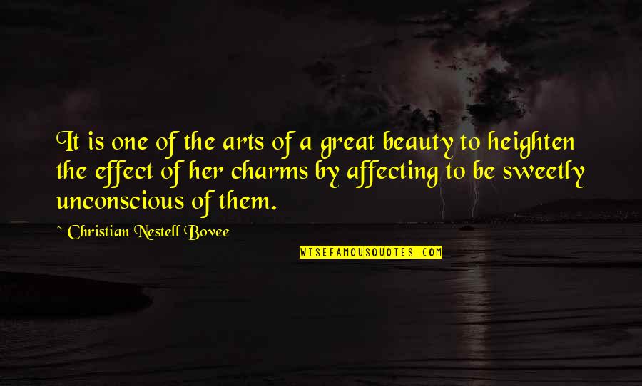 Beauty To Her Quotes By Christian Nestell Bovee: It is one of the arts of a