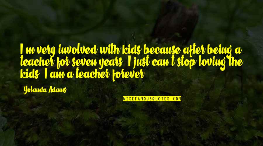 Because I Can Quotes By Yolanda Adams: I'm very involved with kids because after being