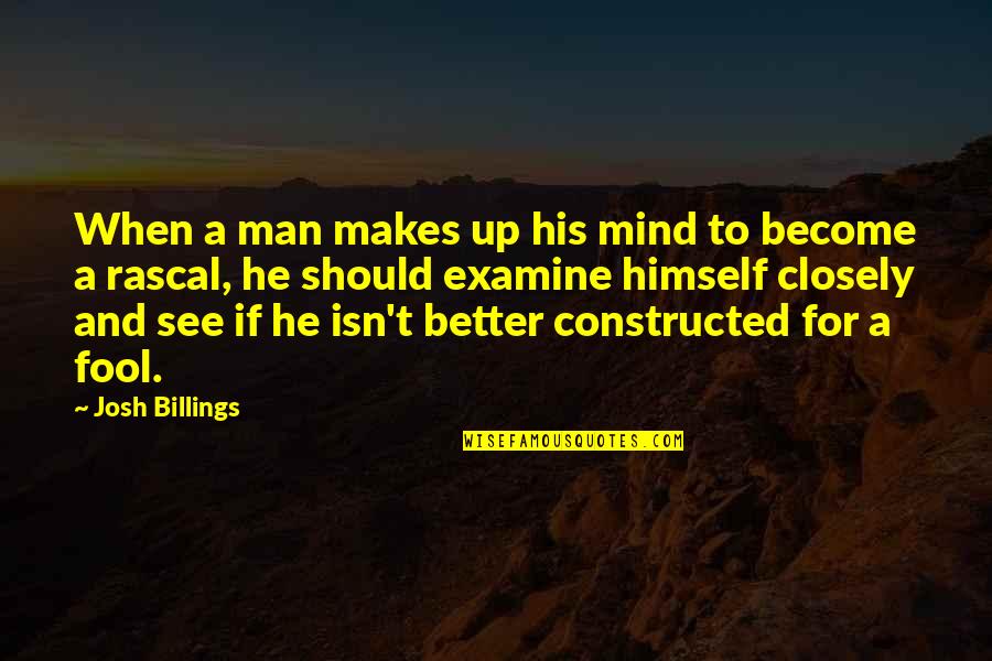 Become A Fool Quotes By Josh Billings: When a man makes up his mind to