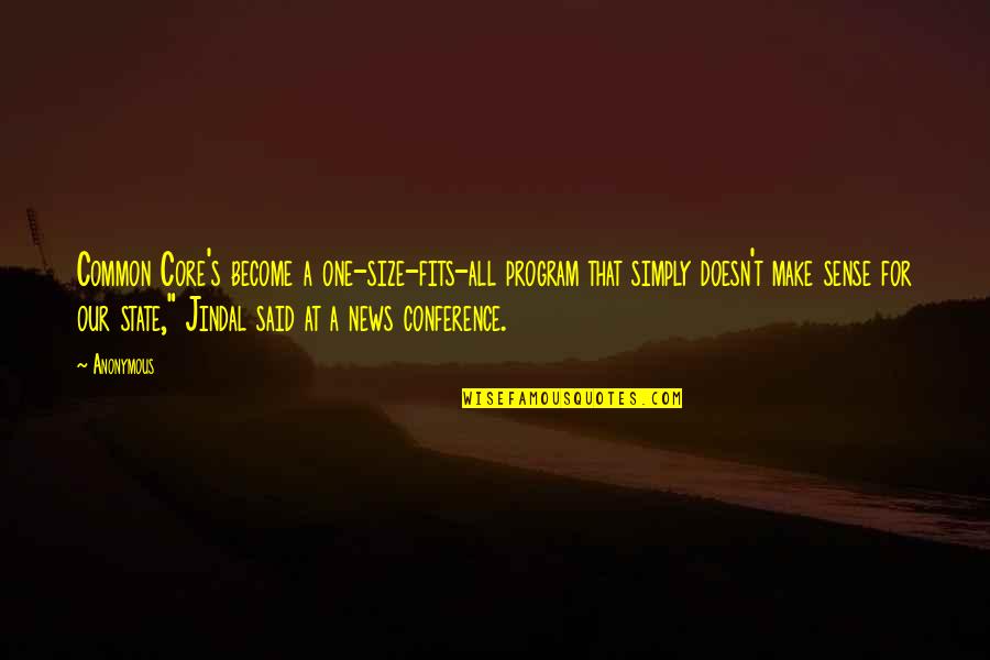Become A Quotes By Anonymous: Common Core's become a one-size-fits-all program that simply