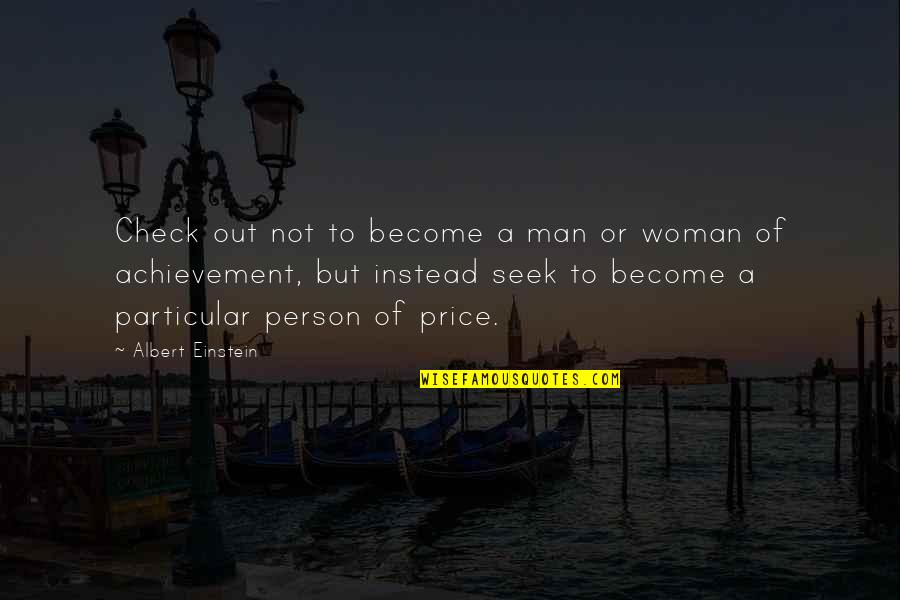 Become A Woman Quotes By Albert Einstein: Check out not to become a man or