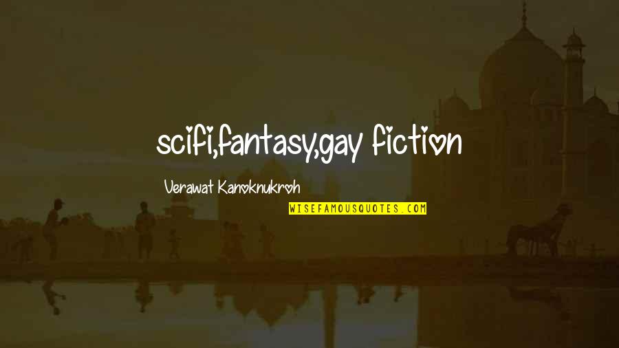 Becoming Perfect Quotes By Verawat Kanoknukroh: scifi,fantasy,gay fiction