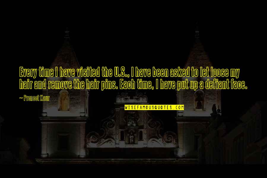 Bed In The Yellow Wallpaper Quotes By Preneet Kaur: Every time I have visited the U.S., I