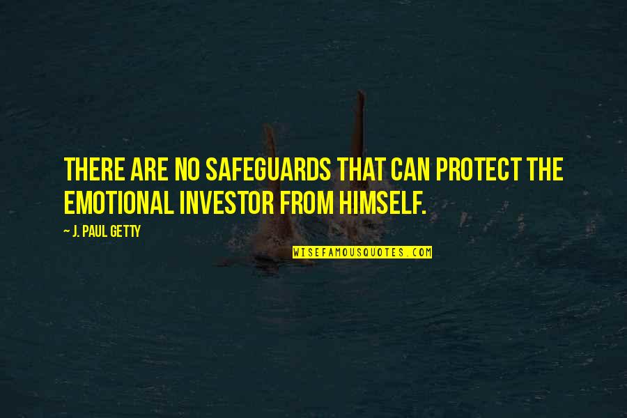 Bedava Minecraft Quotes By J. Paul Getty: There are no safeguards that can protect the