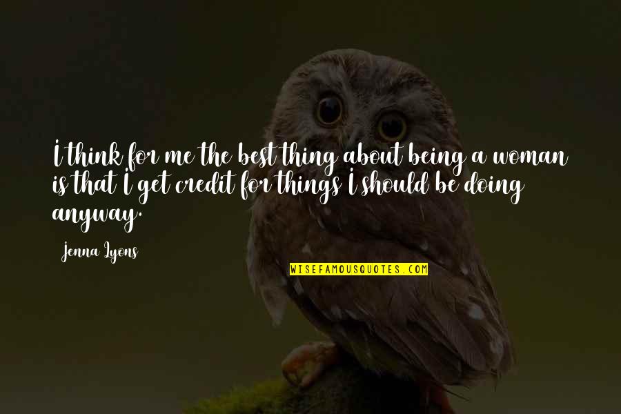 Bedgood Macon Quotes By Jenna Lyons: I think for me the best thing about Bedgood Macon Quotes By Jenna Lyons: I think for me the best thing about