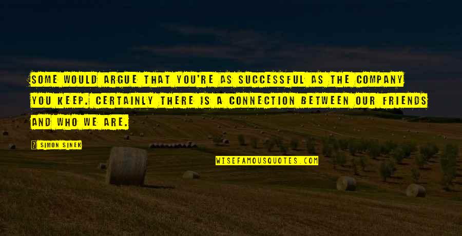 Bedizen Font Quotes By Simon Sinek: Some would argue that you're as successful as Bedizen Font Quotes By Simon Sinek: Some would argue that you're as successful as