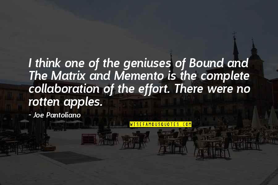 Bedknobs And Broomsticks Funny Quotes By Joe Pantoliano: I think one of the geniuses of Bound