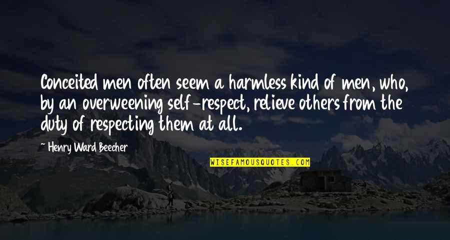 Beecher Quotes By Henry Ward Beecher: Conceited men often seem a harmless kind of