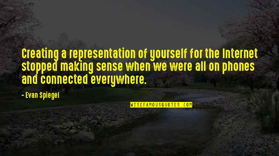 Beefstak Quotes By Evan Spiegel: Creating a representation of yourself for the Internet