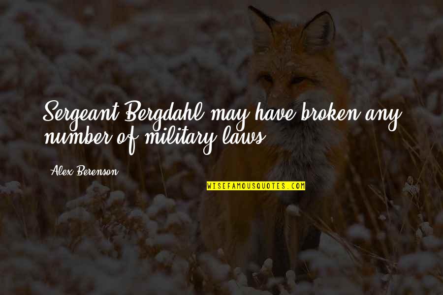 Befit Supplements Quotes By Alex Berenson: Sergeant Bergdahl may have broken any number of