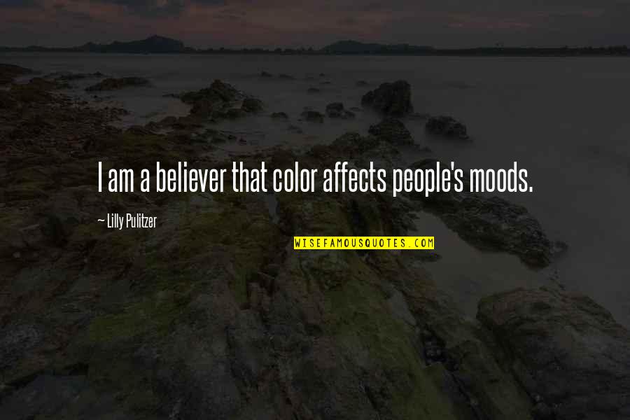 Before Judging Others Quotes By Lilly Pulitzer: I am a believer that color affects people's