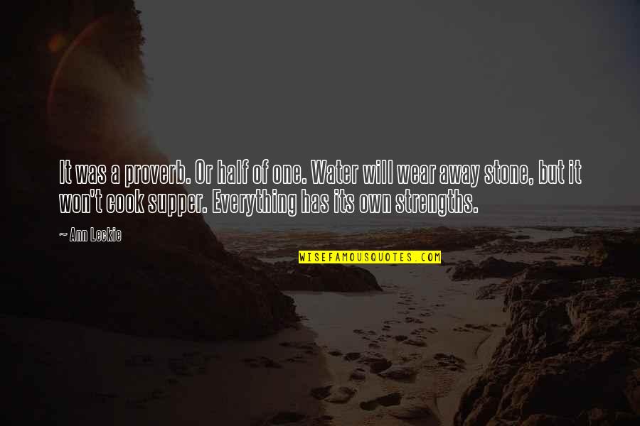 Befouling Ink Quotes By Ann Leckie: It was a proverb. Or half of one. Befouling Ink Quotes By Ann Leckie: It was a proverb. Or half of one.