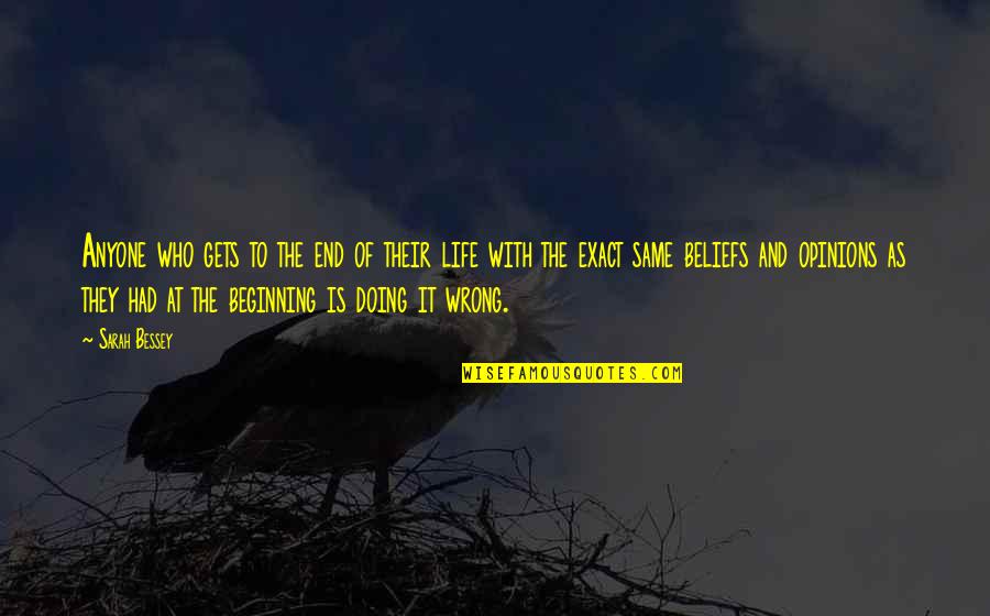Beginning Of Life Quotes By Sarah Bessey: Anyone who gets to the end of their Beginning Of Life Quotes By Sarah Bessey: Anyone who gets to the end of their