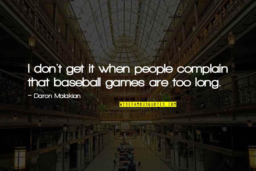 Beguile Love Quotes By Daron Malakian: I don't get it when people complain that