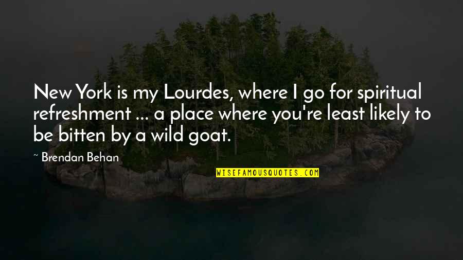 Behan Quotes By Brendan Behan: New York is my Lourdes, where I go Behan Quotes By Brendan Behan: New York is my Lourdes, where I go