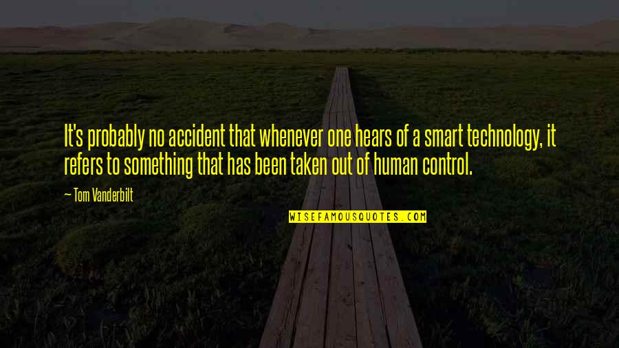 Behance Logo Quotes By Tom Vanderbilt: It's probably no accident that whenever one hears