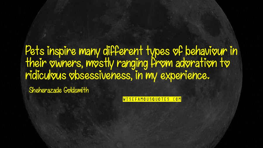 Behaviour Quotes By Sheherazade Goldsmith: Pets inspire many different types of behaviour in