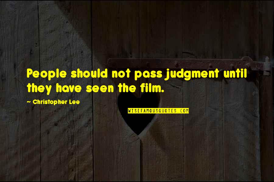 Behzad Dabu Quotes By Christopher Lee: People should not pass judgment until they have