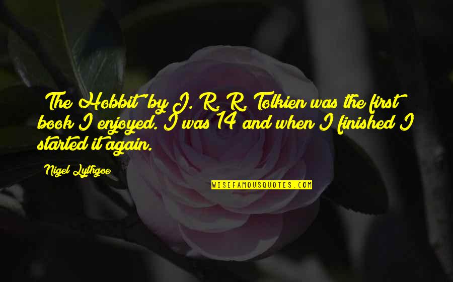 Being A Giving Person Quotes By Nigel Lythgoe: 'The Hobbit' by J. R. R. Tolkien was