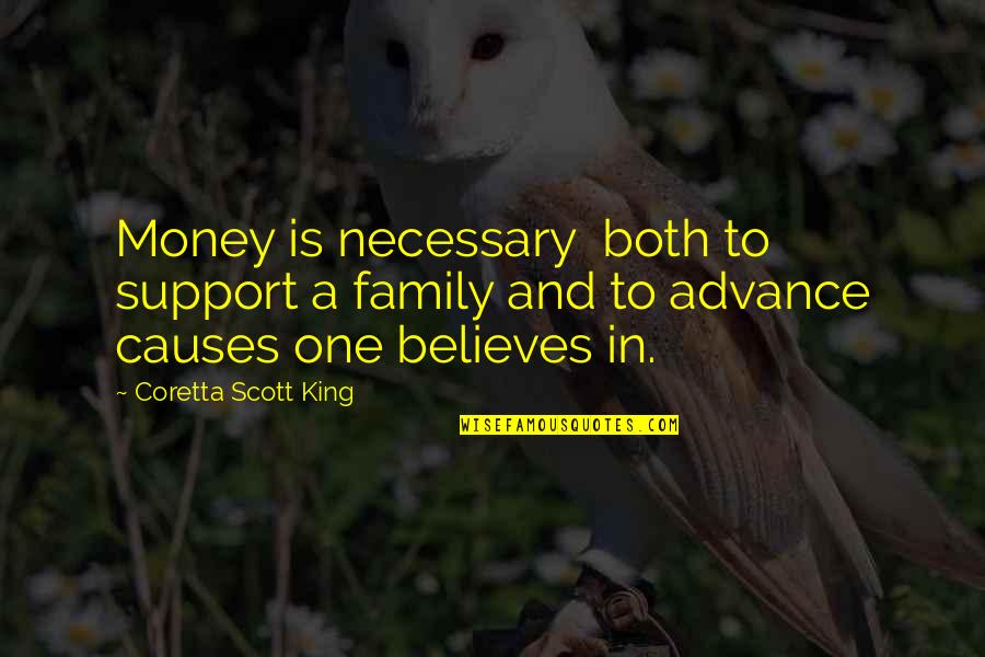 Being A Hero Pinterest Quotes By Coretta Scott King: Money is necessary both to support a family