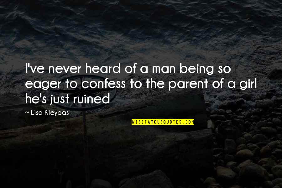 Being A Parent Quotes By Lisa Kleypas: I've never heard of a man being so