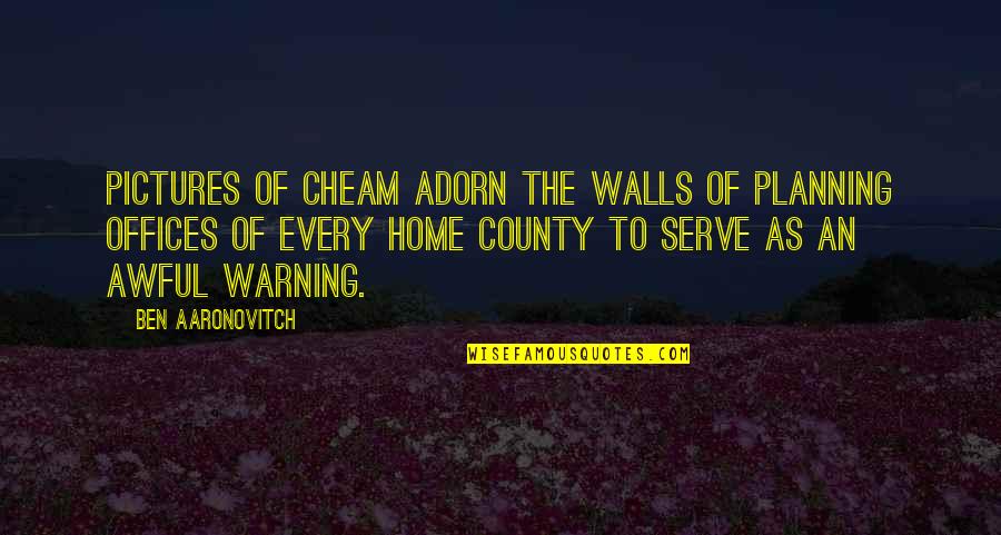 Being A Single Mom To A Daughter Quotes By Ben Aaronovitch: Pictures of Cheam adorn the walls of planning Being A Single Mom To A Daughter Quotes By Ben Aaronovitch: Pictures of Cheam adorn the walls of planning
