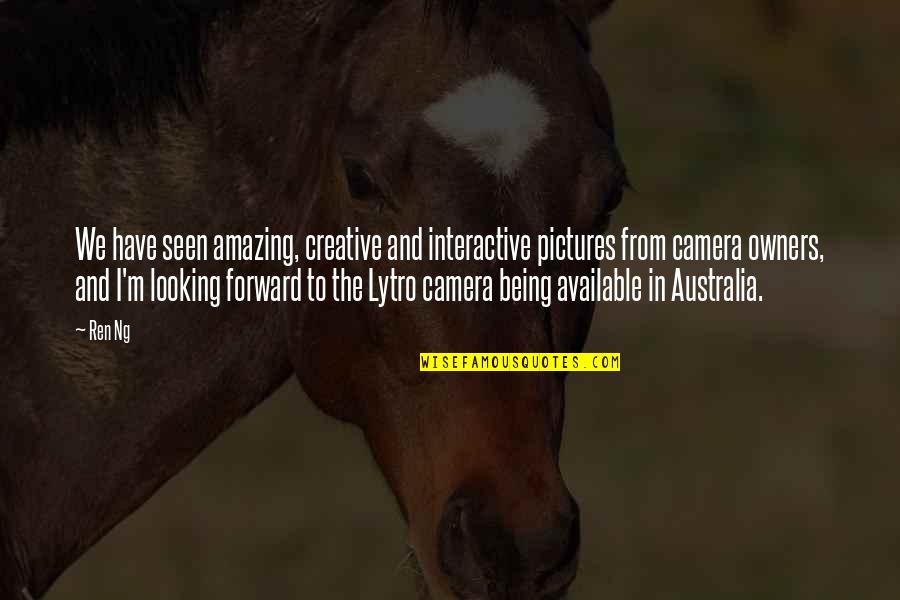 Being Amazing Quotes By Ren Ng: We have seen amazing, creative and interactive pictures Being Amazing Quotes By Ren Ng: We have seen amazing, creative and interactive pictures