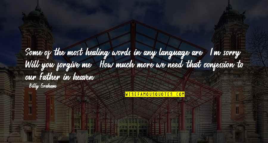 Being Beautiful Inside And Out Tumblr Quotes By Billy Graham: Some of the most healing words in any