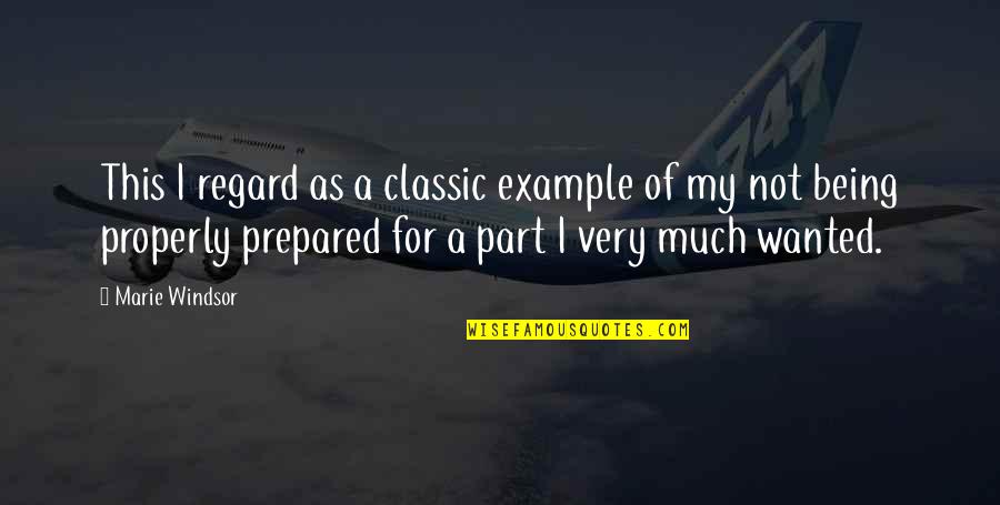Being Classic Quotes By Marie Windsor: This I regard as a classic example of Being Classic Quotes By Marie Windsor: This I regard as a classic example of