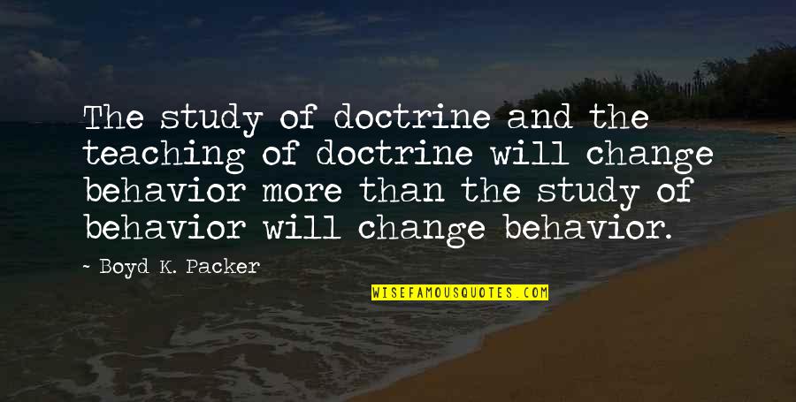 Being Classy Pinterest Quotes By Boyd K. Packer: The study of doctrine and the teaching of Being Classy Pinterest Quotes By Boyd K. Packer: The study of doctrine and the teaching of