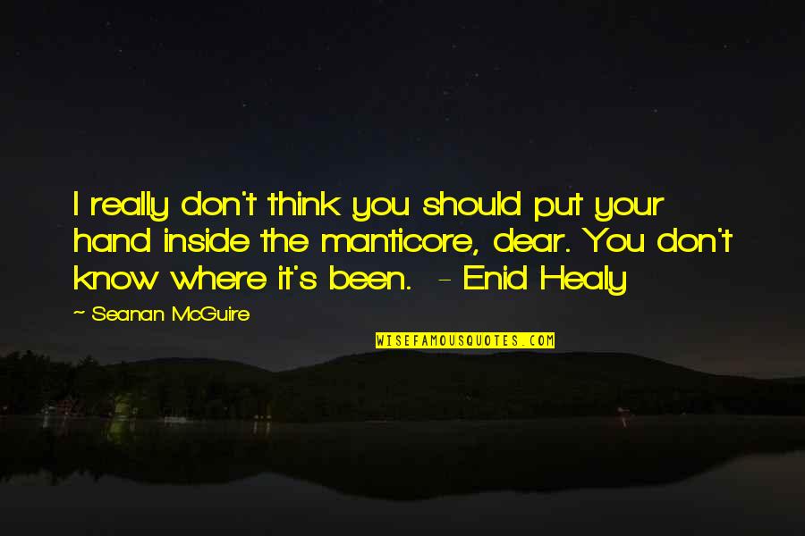 Being Different From The World Quotes By Seanan McGuire: I really don't think you should put your