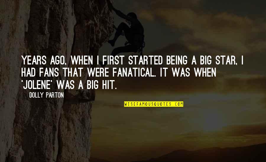 Being Dolly Quotes By Dolly Parton: Years ago, when I first started being a Being Dolly Quotes By Dolly Parton: Years ago, when I first started being a