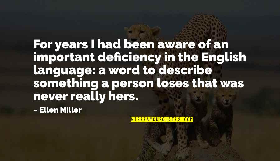 Being English Quotes By Ellen Miller: For years I had been aware of an Being English Quotes By Ellen Miller: For years I had been aware of an