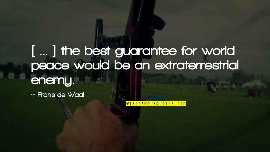 Being Fast Running Quotes By Frans De Waal: [ ... ] the best guarantee for world