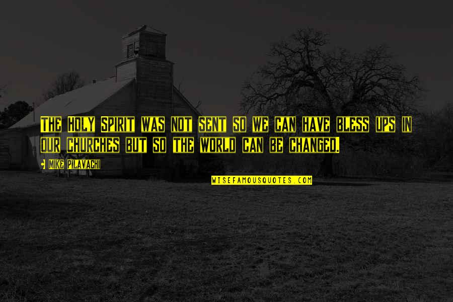 Being Fat Is Painful Quotes By Mike Pilavachi: The Holy Spirit was not sent so we Being Fat Is Painful Quotes By Mike Pilavachi: The Holy Spirit was not sent so we