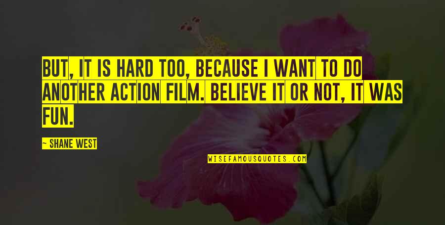 Being Frustrated With Someone You Love Quotes By Shane West: But, it is hard too, because I want Being Frustrated With Someone You Love Quotes By Shane West: But, it is hard too, because I want
