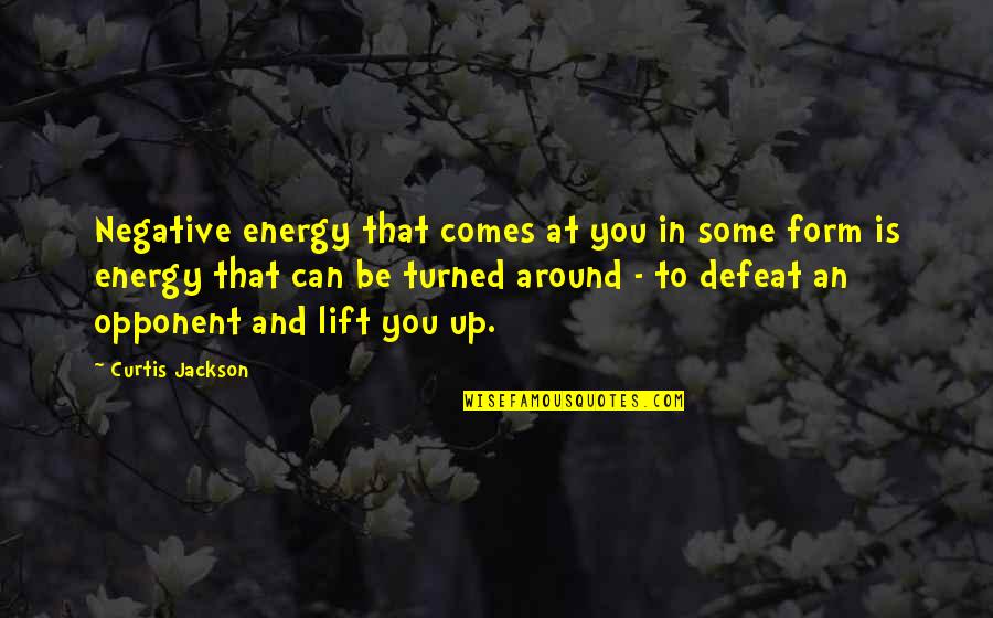 Being Guarded Emotionally Quotes By Curtis Jackson: Negative energy that comes at you in some