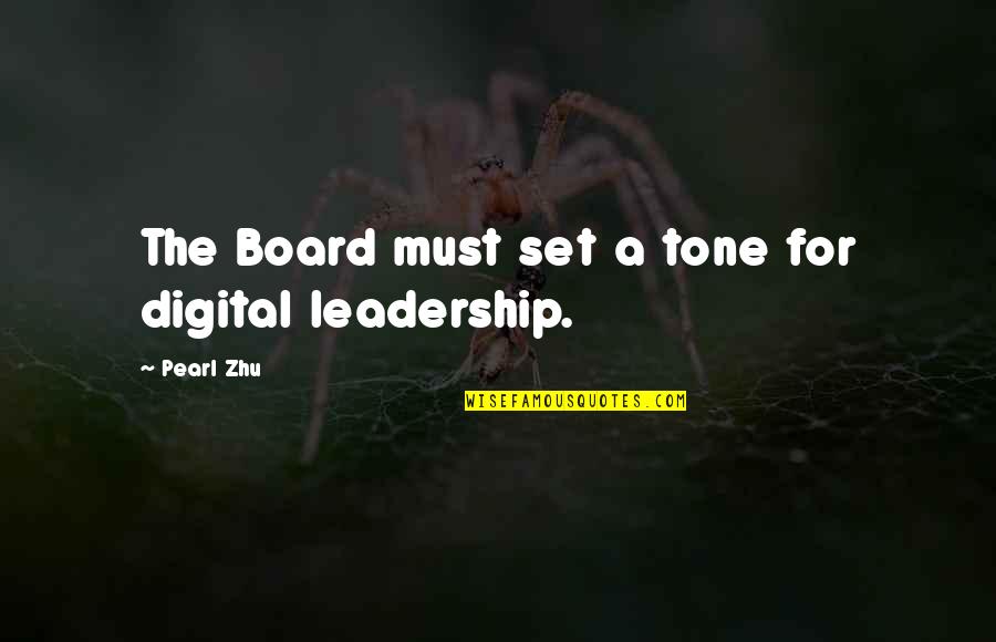Being Her Safe Place Quotes By Pearl Zhu: The Board must set a tone for digital