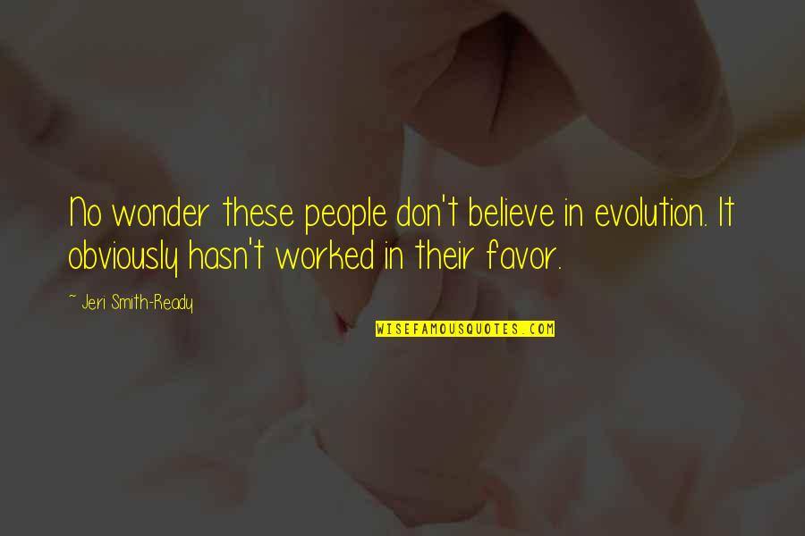 Being Hungover Quotes By Jeri Smith-Ready: No wonder these people don't believe in evolution. Being Hungover Quotes By Jeri Smith-Ready: No wonder these people don't believe in evolution.