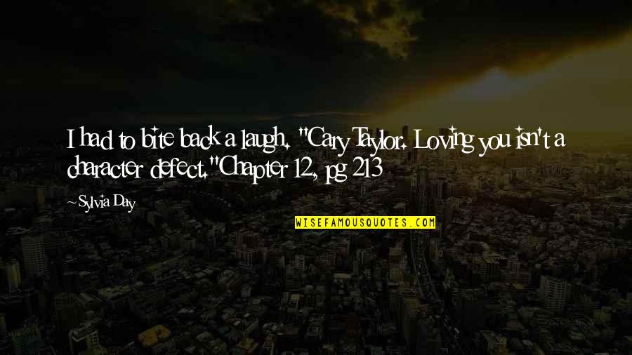 Being Hurt By Him Quotes By Sylvia Day: I had to bite back a laugh. "Cary