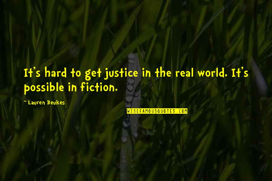 Being Ignored Pinterest Quotes By Lauren Beukes: It's hard to get justice in the real