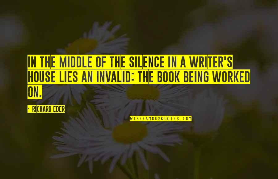 Being In The Middle Quotes By Richard Eder: In the middle of the silence in a