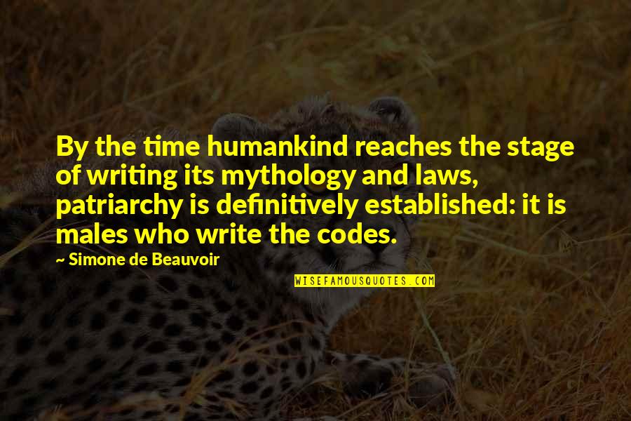 Being In The Woods Quotes By Simone De Beauvoir: By the time humankind reaches the stage of