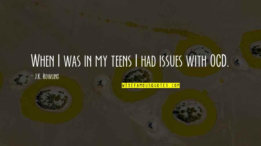 Being Lost In Nature Quotes By J.K. Rowling: When I was in my teens I had Being Lost In Nature Quotes By J.K. Rowling: When I was in my teens I had