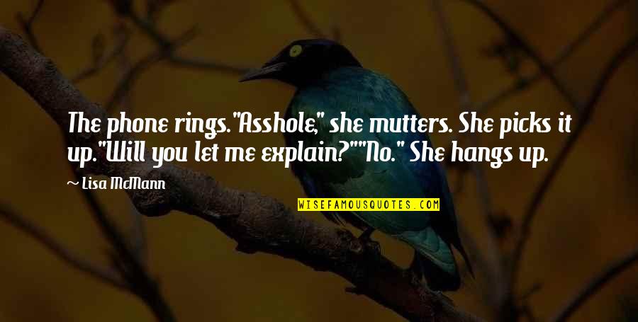 Being Official In A Relationship Quotes By Lisa McMann: The phone rings."Asshole," she mutters. She picks it