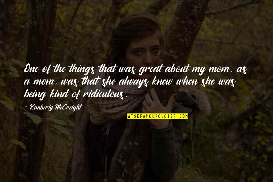 Being One Of A Kind Quotes By Kimberly McCreight: One of the things that was great about